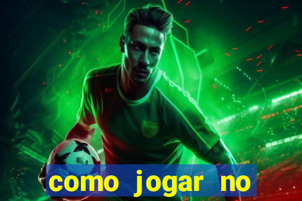 como jogar no tigre sem depositar